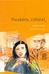 Parabéns caloira!